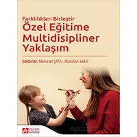 Özel Eğitime Multidisipliner Yaklaşım - Kolektif - Pegem Akademi Yayıncılık