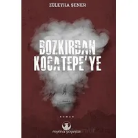 Bozkırdan Kocatepe’ye - Züleyha Şener - Myrina Yayınları