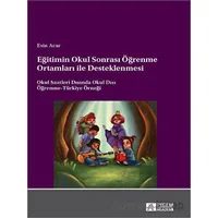 Eğitimin Okul Sonrası Öğrenme Ortamları ile Desteklenmesi Okul Saatleri Dışında Okul Dışı Öğrenme-Tü