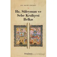 Hz. Süleyman ve Sebe Kraliçesi Belkıs - Hayri Erenay - Kitap Arası