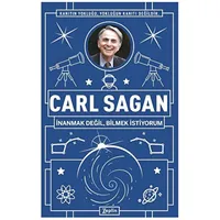 Carl Sagan : İnanmak Değil, Bilmek İstiyorum - Erkan Aslan - Zeplin Kitap