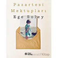 Pazartesi Mektupları - Ege Soley - Doğan Novus