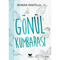 Gönül Kumbarası - Misbah Eratilla - Efsus Yayınları