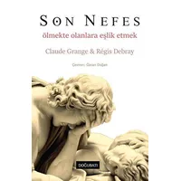 Son Nefes - Regis Debray - Doğu Batı Yayınları