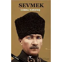 Sevmek - Cumali Karataş - Günce Yayınları