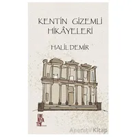 Kentim Gizimli Hikayeleri - Halil Demir - Edebiyatist