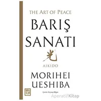 Barış Sanatı - Morihei Ueshiba - Athica Yayınları