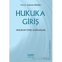 Hukuka Giriş - Abdullah Dinçkol - Der Yayınları