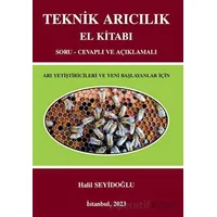 Teknik Arıcılık El Kitabı - Halil Seyidoğlu - Der Yayınları