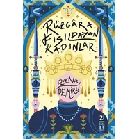 Rüzgara Fısıldayan Kadınlar - Rana Demiriz - Genç Timaş
