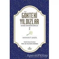 Gökteki Yıldızlar - 2 - Mahmut Şakir - Ravza Yayınları