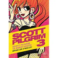 Scott Pilgrim 3: Scott Pilgrim ve Ebedi Hüzün - Bryan Lee OMalley - İthaki Yayınları