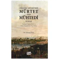Osmanlı Mülkünde Mürtet veya Mühtedi Olmak - Erdoğan Polat - Kitap Dünyası Yayınları
