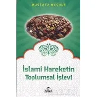 İslami Hareketin Toplumsal İşlevi - Mustafa Meşhur - Ravza Yayınları