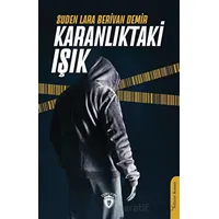 Karanlıktaki Işık - Suden Lara Berivan Demir - Dorlion Yayınları