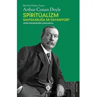 Spiritüalizm Sahtekarlığa mı Dayanıyor? - Kolektif - Dorlion Yayınları