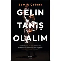 Gelin Tanış Olalım - Semih Çelenk - Everest Yayınları