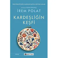 Kardeşliğin Keşfi - İrem Polat - Epsilon Yayınevi