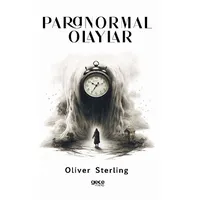 Paranormal Olaylar - Oliver Sterling - Gece Kitaplığı