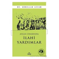 Afgan Cihadında İlahi Yardımlar - Abdullah Azzam - Ravza Yayınları