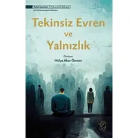Tekinsiz Evren ve Yalnızlık - Hülya Akar Özmen - Minotor Kitap