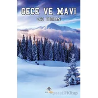 Gece ve Mavi - Ece Turhan - Mavi Nefes Yayınları