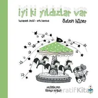 İyi ki Yıldızlar Var - Özlem Hüner - Luna Çocuk Yayınları