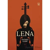 Lena - Nuri Bülent Aytemiz - Luna Yayınları
