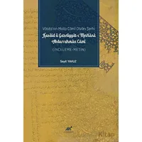 Vasıta’nın Molla Cami Divanı Şerhi: Kasaid Ü Gazeliyyat-ı Mevlana Durrahman Cami