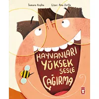 Hayvanları Yüksek Sesle Çağırma - Tamara Kuşha - Timaş Çocuk