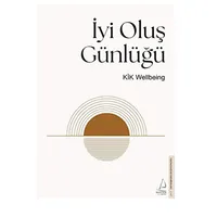 İyi Oluş Günlüğü - Ceren Onurlu - Destek Yayınları