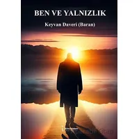 Ben ve Yalnızlık - Keyvan Daveri - İkinci Adam Yayınları