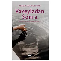Vaveyladan Sonra - Nesrin Lora Öztürk - Siyah Beyaz Yayınları