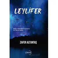 Leylifer - Zafer Altuntaş - Liman Yayınevi
