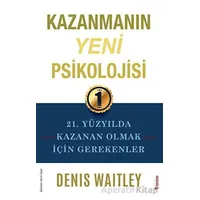 Kazanmanın Yeni Psikolojisi - Denis Waitley - Sola Unitas