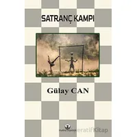 Satranç Kampı - Gülay Can - Myrina Yayınları