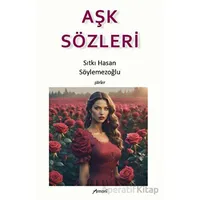 Aşk Sözleri - Sıtkı Hasan Söylemezoğlu - Armoni Yayıncılık