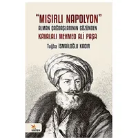 Mısırlı Napolyon - Tuğba İsmailoğlu Kacır - Kriter Yayınları