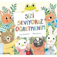 Sizi Seviyoruz Öğretmenim - Luis Amavisca - Redhouse Kidz Yayınları