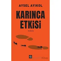 Karınca Etkisi - Aysel Ayıkol - İki Nokta Kitabevi