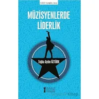 Müzisyenlerde Liderlik - Tuğba Aydın Öztürk - Müzik Eğitimi Yayınları
