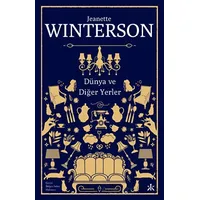 Dünya ve Diğer Yerler - Jeanette Winterson - Kafka Kitap