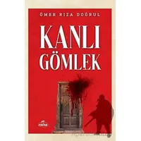 Kanlı Gömlek - Ömer Rıza Doğrul - Ravza Yayınları