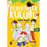 Dedektifler Kulübü-1 Kayıp Bitki - Zehra Aygül - Uğurböceği Yayınları