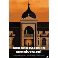 Ankara Palas’ın Merdivenleri - Umut Şumnu - Kara Karga Yayınları