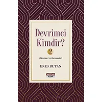 Devrimci Kimdir 2 - Devrimci ve Kavramlar - Enes Butan - Nazenin Kitap