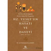 Hz. Yusufun Hayatı ve Daveti - Ali Muhammed as-Sallabi - Asalet Yayınları