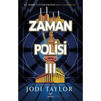 Zaman Polisi 3: Zaman Kazanmak - Jodi Taylor - Theseus Yayınevi