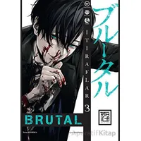 Brutal 3 - Kei Koga - Athica Yayınları
