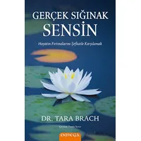 Gerçek Sığınak Sensin - Tara Brach - Omega